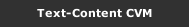 Text-Content CVM